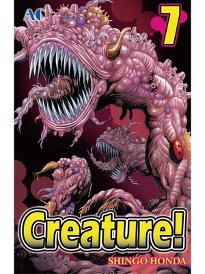 cover image of Creature！, Volume 7
